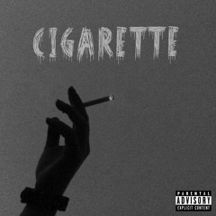 cigarette (prod. sveetobeats)