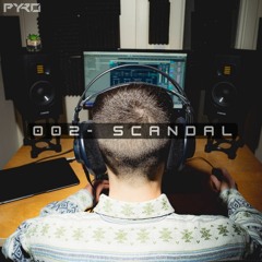 SAM PYRO - SCANDAL (FREE DOWNLOAD)