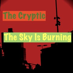 The Sky Is Burning