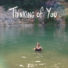 Thinking of You
