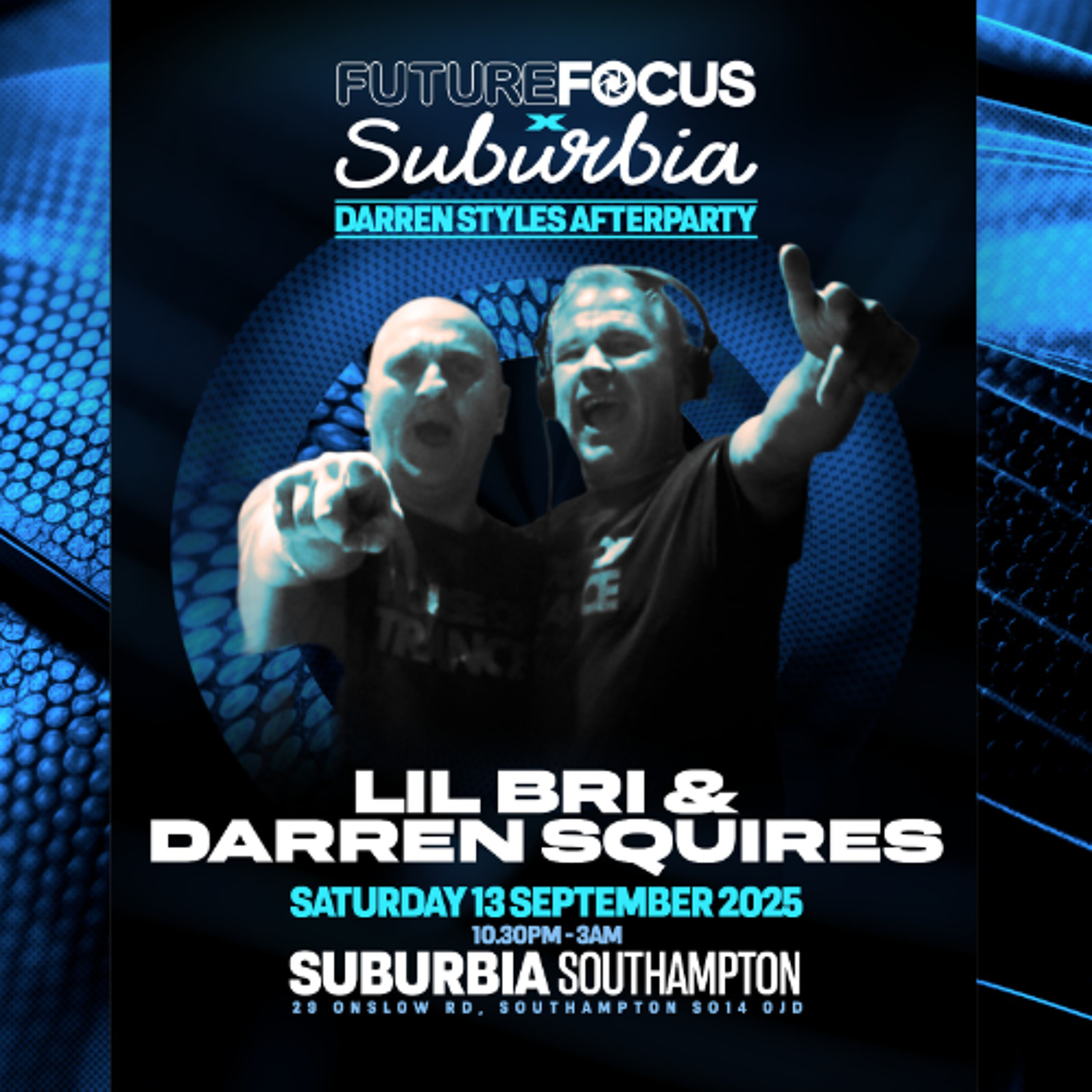 LIL Bri & Darren Squires - Future Focus & Suburbia Darren Styles After Party promo mix *download* episode artwork