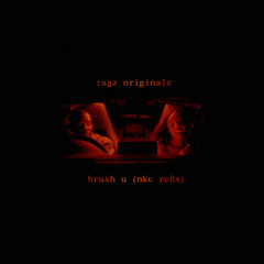 Ragz Originale - brush u (NKC Refix)