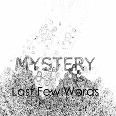 MYSTERY Demo (MISERY/My story/ Ms. Story)