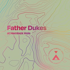 Campout Mix Series: Father Dukes