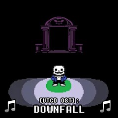 Downfall (Classic Sans Theme)