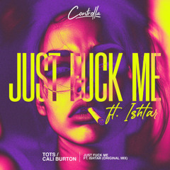 TOTS & CALI BURTON - JUST FUCK ME