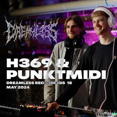 H369 & Punktmidi Live - Dreamless Recordings