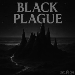 Black Plague