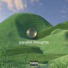 Parallel Thoughts [b2b w/ FRØEN]