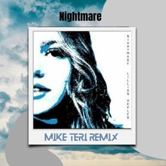 Lillian Hepler - Nightmare (Mike Teri Remix)