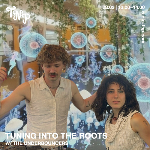 Tuning into the Roots w/ The Underbouncers