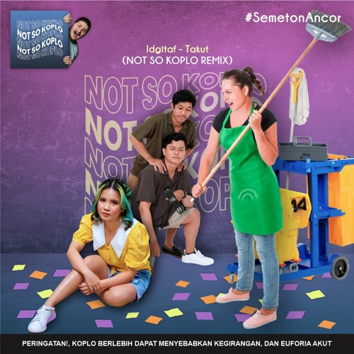 IDGITAF - TAKUT (NOT SO KOPLO VERSION)