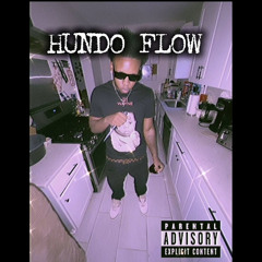 Hundo Flow (Prod by @ssammyvv)