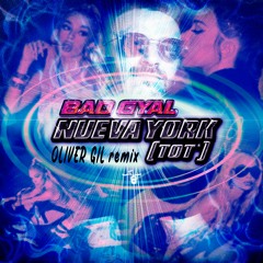Bad Gyal - New York ( Oliver Gil remix)