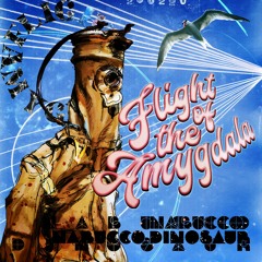 Flight of the Amygdala - Nabucco Dinosaur