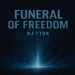 Funeral of Freedom