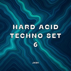 HARD ACID TECHNO SET 6