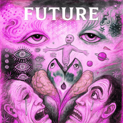 Future - Too Crazy