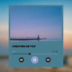 Cheatingonyou