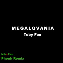 Toby Fox - MEGALOVANIA (NikxPan Phonk Remix)