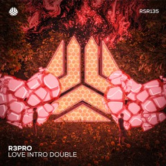 R3PRO - Love Intro Double