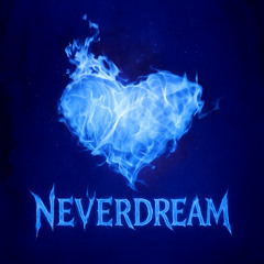 NEVERDREAM