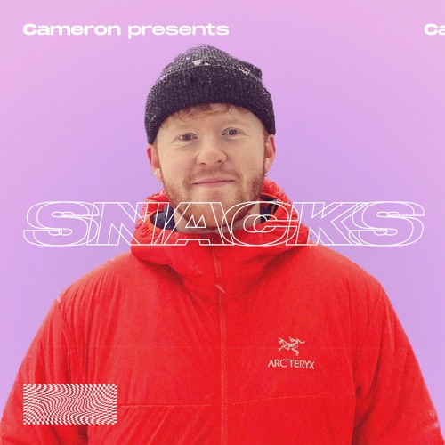 Cameron presents SNACKS Ep.3 - Defected Broadcasting House