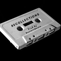Recollections - Prod By BuntainBeats