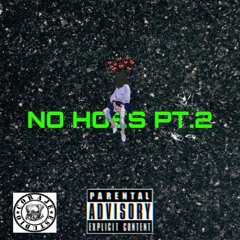 No Hoes Pt.2 ft. Jon Flawes (Prod.By Coraje Estudio)