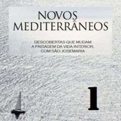 Mediterrâneos (1): Filiação divina