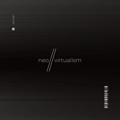 neo//virtualism