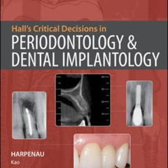 VIEW EPUB 📒 Hall's Critical Decisions in Periodontology & Dental Implantology by  Li