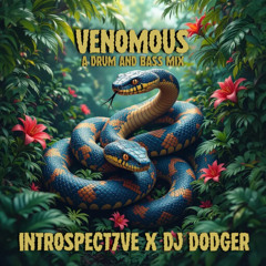 Venomous Introspect7ve mc x dj dodger
