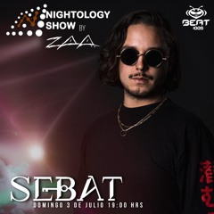 Sebat// Guest Mix At Nightology Show