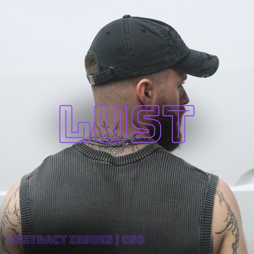 LUST Series #50 Abstract Issues