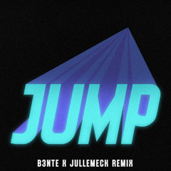 BLACKPINK - JUMP (B3nte & Jullemeck Remix)