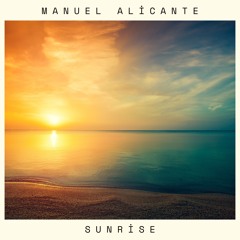 Manuel Alicante - Sunrise