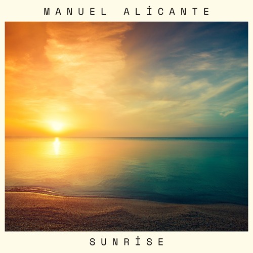 Manuel Alicante - Sunrise