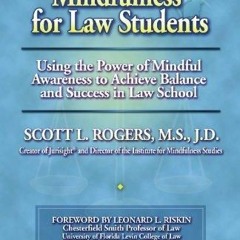 PDF KINDLE DOWNLOAD Mindfulness for Law Students: Using the Power of Mindfulness