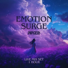 Naze - Emotion Surge (Free Live Set Mix 1 Hour)