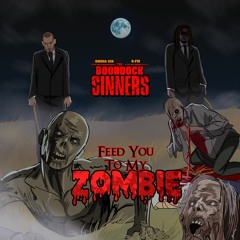Omega Sin x K-Fix - Feed You To My Zombie