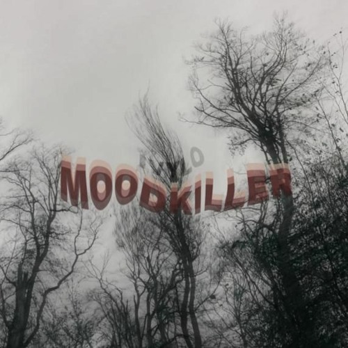 Moodkiller