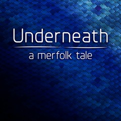 45+ Underneath - A Merfolk Tale by M.N. Arzu
