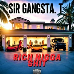 Rich Nigga Shit