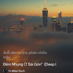 đêm-nhung-ở-sài-gòn”-(deep-luxury-house-vietnamese-).