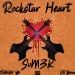 Rockstar Heart feat. Outsider Yp & Lit YAMA