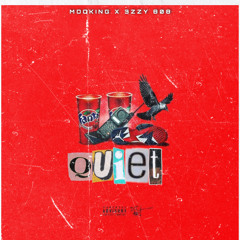 MOOKING X 3ZZY808 - QUIET (Prod by Mooking)