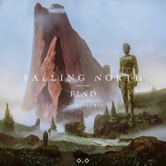 Falling North - Find (feat. Olivia Ray)