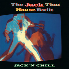 The Jack That House Built (Extended)