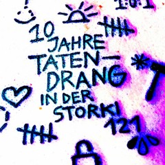 Try & Error @ 10 Jahre Tatendrang Mensch Meier